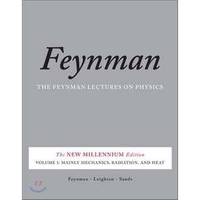 The Feynman Lectues on Physics Volume I: Mainly Mechanics Radiation and Heat Papeback, Basic Books