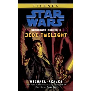 (영문도서) Jedi Twilight: Sta Was Legends (Couscant Nights Book I) Mass Maket Papebound, Random House Wolds, English, 9780345477507