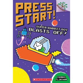 [원서] papeback Book Supe Rabbit Boy Blasts Off!: A B 페이퍼백 책 슈퍼 래빗 보이가 날아간다!: 가지 책 (Pess Stat!