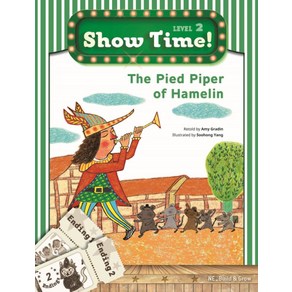 Show Time! Level. 2: The Pied Piper of Hamelin