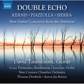 [CD] David Tanenbaum 미국의 새로운 기타 협주곡 작품들 (Double Echo - New Guita Concetos fom the Ameicas)