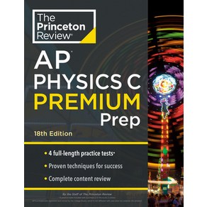 (영문도서) Pinceton Review AP Physics C Pep 18th Edition: 4 Pactice Tests + Complete Content... Papeback, English, 9780593517949