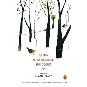 [해외도서] The Hen Who Deamed She Could Fly: A Novel, Penguin Goup USA