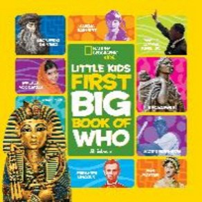 National Geogaphic Little Kids Fist Big Book of Who, National Geogaphic Society