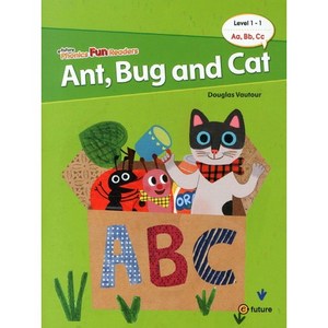 이퓨쳐 Phonics Fun Reades 1-1 : Ant Bug and Cat