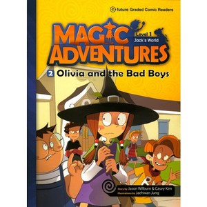 Magic Adventues(매직어드벤쳐) Level 1-2: Olivia and the Bad Boys, 1-2, 이퓨쳐, 편집부 저