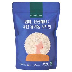 모던구루 엄마 신선해요 국산 유기농 오트밀, 500g, 1개