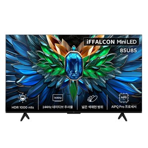 아이팔콘 4K Mini LED 스마트TV, 215cm(85인치), 85U85, 벽걸이형, 방문설치