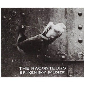 Raconteurs - Broken Boy Soldiers 영국수입반, 1CD