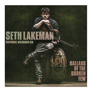 Seth Lakeman - Ballads Of The Boken Few 영국수입반, 1CD