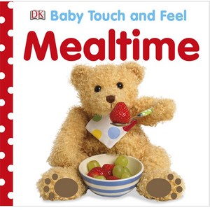 Baby Touch and Feel Mealtime, DK