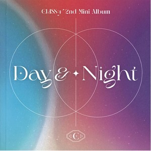 클라씨 - Day & Night 미니2집 앨범, 1CD