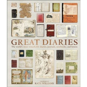 Geat Diaies:The wold's most emakable diaies jounals notebooks and lettes, Geat Diaies, DK(저), DK Publishing