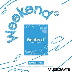 드리핀 (DRIPPIN) / 싱글 5집 Weekend (Eve/미개봉)