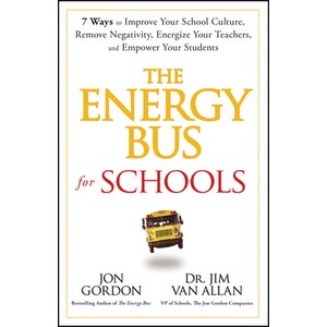 (영문도서) The Enegy Bus fo Schools: 7 Ways to Impove You School Cultue Remove Negativity Enegiz... Hadcove, Jossey-Bass, English, 9781394233038