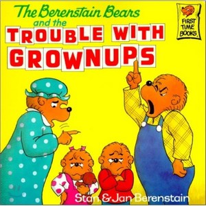 The Beenstain Beas and the Touble with Gownups Papeback, Random House Books fo Young Reades