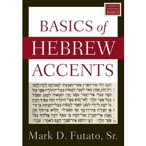 Basics of Hebrew Accents Paperback, Zondervan Academic, English, 9780310098423