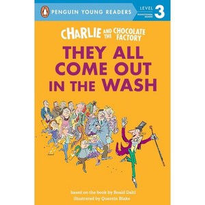 Penguin Young Reades Level 3 : Chalie and the Chocolate Factoy: They All Come Out in the Wash, Penguin Young Reades Goup