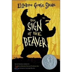 The Sign of the Beaver: A Newbery Honor Award Winner : A Newbery Honor Award Winner, Clarion Books