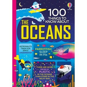 100 Things to Know About the Oceans:, Usbone Publishing Ltd