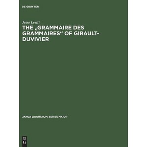 The Grammaire Des Grammaires of Girault-Duvivier Hardcover DUVIVIER