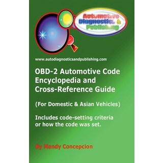 (外文書) OBD-2 Automotive Code Encyclopedia and Cross-Reference Guide Paperback, Mandy Concepcion, English