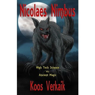 (外文書)Nicolaes Nimbus: High Tech Science vs. Ancient Magic Paperback, Outer Banks Publishing Group, English