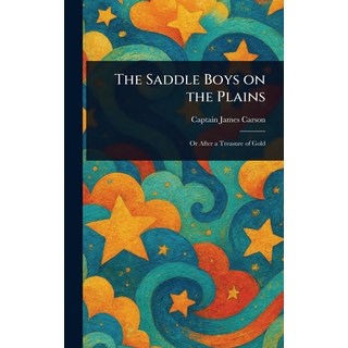 (外文書)The Saddle Boys on the Plains Hardcover, Anson Street Press, English