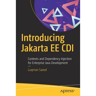 (外文書) Introducing Jakarta Ee CDI: Contexts and Dependency Injection for Enterprise Jav... Paperback, Apress, English