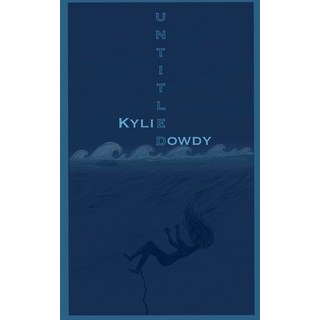 (外文書)Untitled Paperback, Kylie Dowdy, English