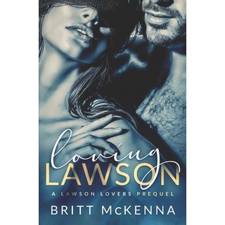 (外文書) Loving Lawson: An Enemies-to-Lovers Standalone Romance Paperback, Independently Published, English