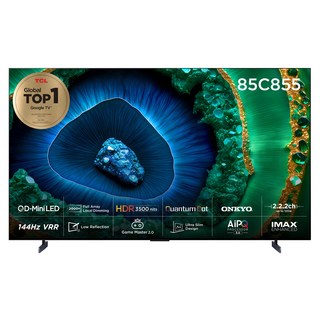 TCL 4K UHD QD Mini LED 스마트 TV, 215cm(85인치), 85C855, 스탠드형, 방문설치