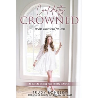 (영문도서) Confidently Crowned Paperback, Arabelle Publishing, English, 9781735632889