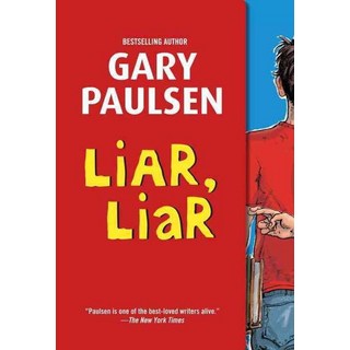 Liar Liar, Liar, Liar, Gary Paulsen(저), Yearling Books
