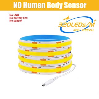 모션 센서 LED 스트립 조명 USB 유연한 COB 4AAA 배터리 밀도 선형 8 320LED 리본 로프 백라이트 5V, No sensor, 5M, white