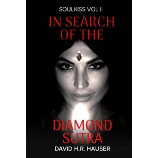 (영문도서) Soulkiss: in Search of the Diamond Sutra Paperback, Brilliant Unknowns, English, 9780996823418