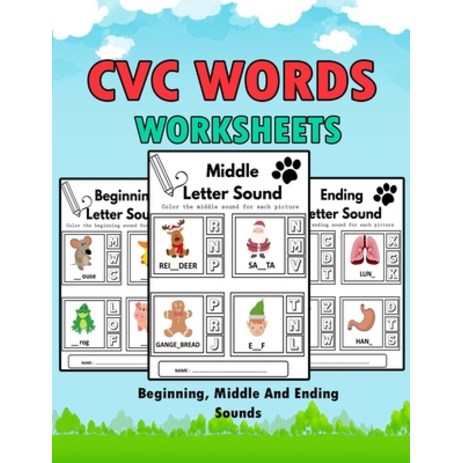 (영문도서) CVC Words Worksheets: CVC Words Workbook For Beginning Middle And Ending Sounds Phonics Worksheet ... Paperback, Independently Published, English, 9798582038917-추천-상품