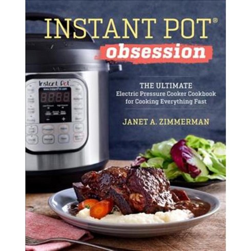 [해외도서] Instant Pot Obsession, Sonoma Press