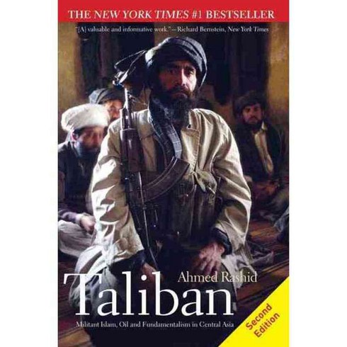 Taliban: Militant Islam Oil and Fundamentalism in Central Asia, Yale Univ Pr