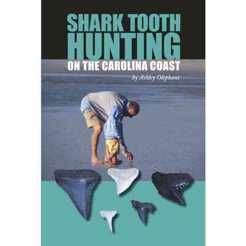 Shark Tooth Hunting on the Carolina Coast, Pineapple Pr Inc