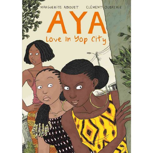 Aya: Love in Yop City, Drawn & Quarterly Pubns