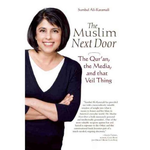 The Muslim Next Door: The Qur'an the Media and That Veil Thing, White Cloud Pr