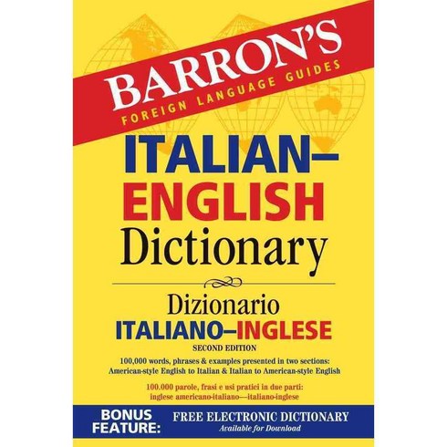 Barron's Foreign Language Guides Italian-English Dictionary / Dizionario Italiano-Inglese, Barrons Educational Series Inc