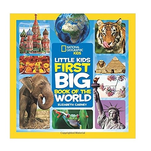 내셔널지오그래픽리틀키즈 - National Geographic Little Kids First Big Book of the World, Natl Geographic Society