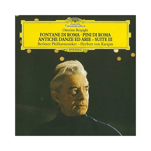 OTTORINO RESPIGHI / LUIGI BOCCHERINI / TOMASO GIOVANNI ALBINONI - FOUNTAINS OF ROME / PINE OF ROME / KARAJAN THE ORIGINALS EU수입반, 1CD