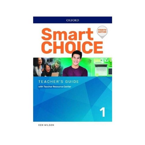 smartchoice1 - Smart Choice : Teacher's Guide with Teachers Resource Center 4/E, 1, OXFORDUNIVERSITYPRESS