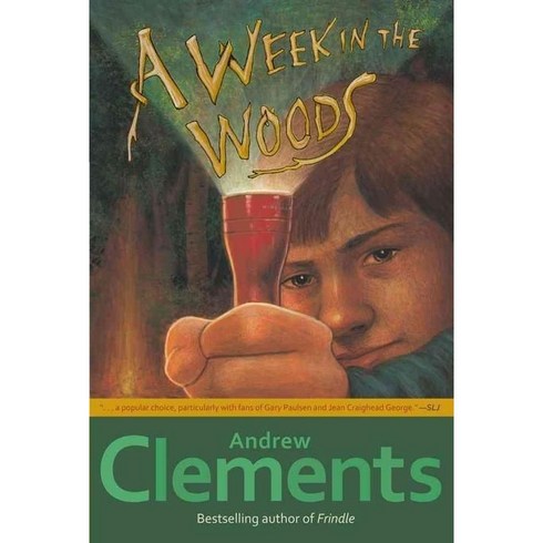 Andrew Clements A Week in the Woods