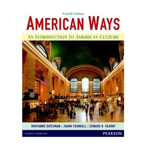 americanways - American Ways:An Introduction to American Culture, Prentice-Hall