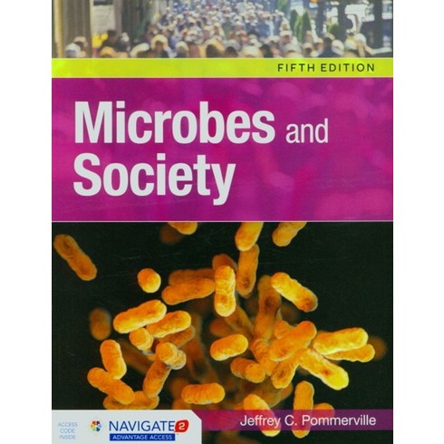 Microbes and Society, Jeffrey C. Pommerville(저),Jo.., Jones & Bartlett Learning