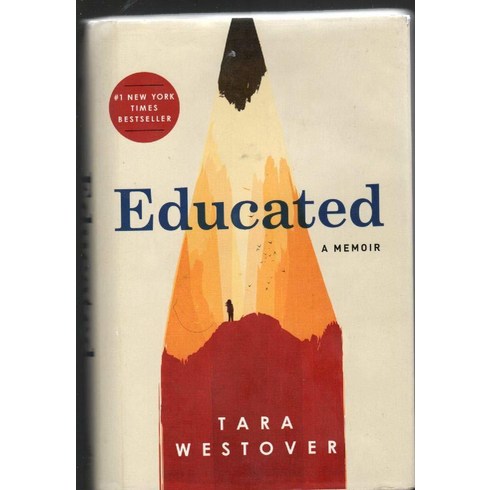 educated - [by Tara Westover Educated][Educated Hardcover]